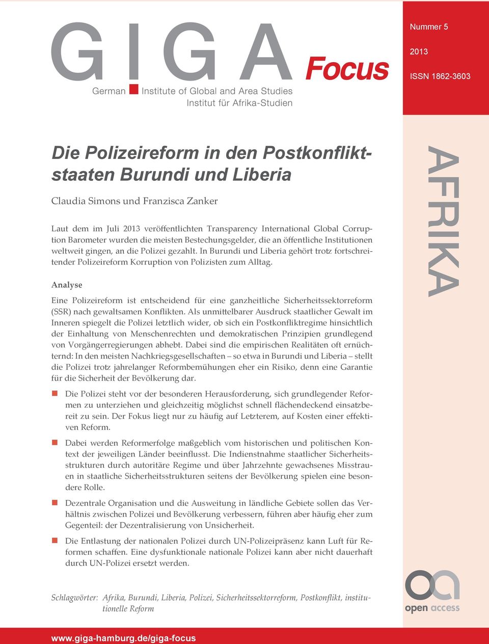 In Burundi und Liberia gehört trotz fortschreitender Polizeireform Korruption von Polizisten zum Alltag.