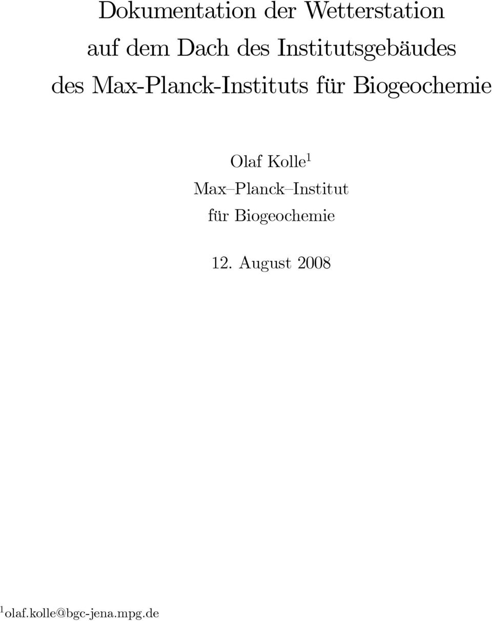 Biogeochemie Olaf Kolle 1 Max Planck Institut für