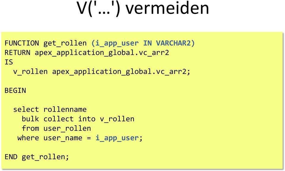 vc_arr2 IS v_rollen apex_application_global.