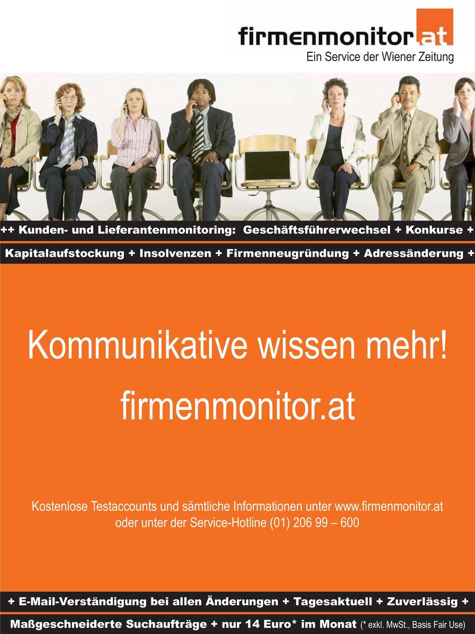 at Kostenlose Testaccounts und sämtliche Informationen unter www.firmenmonitor.