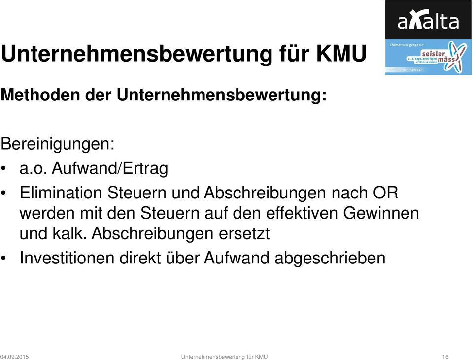 Aufwand/Ertrag Elimination Steuern und Abschreibungen nach OR