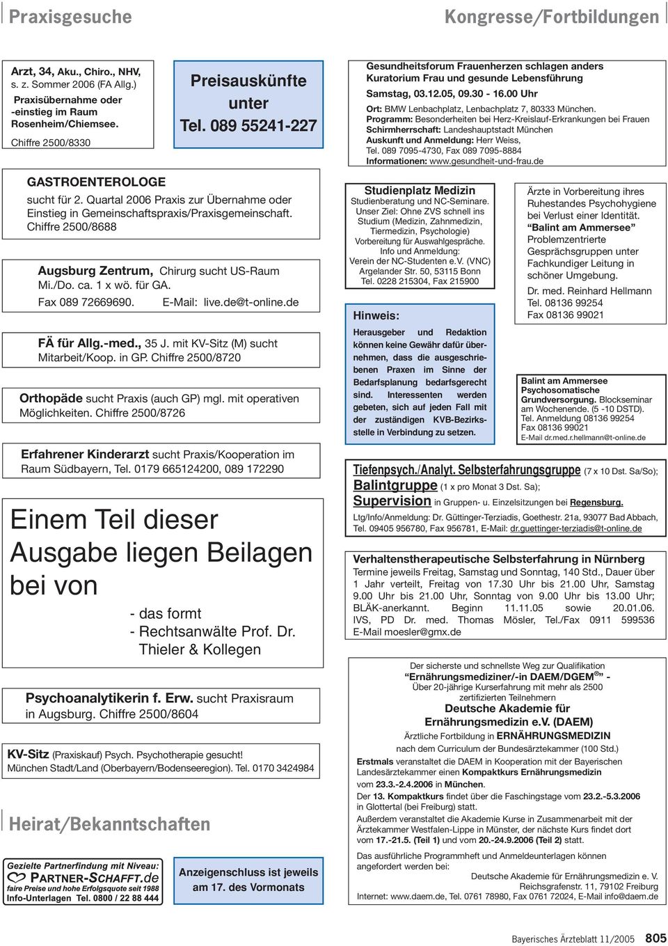 Programm: Besonderheiten bei Herz-Kreislauf-Erkrankungen bei Frauen Schirmherrschaft: Landeshauptstadt München Auskunft und Anmeldung: Herr Weiss, Tel.