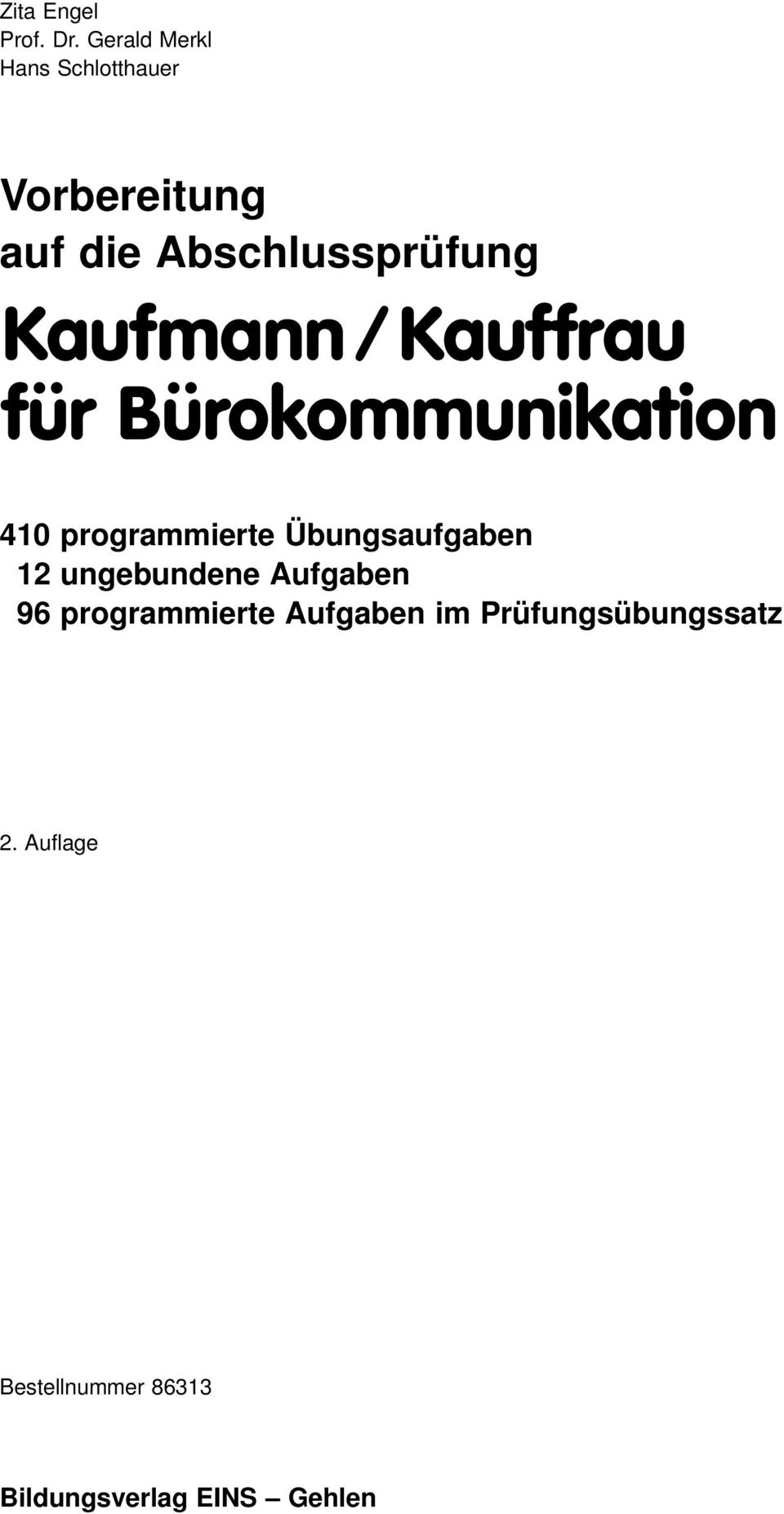 Kaufmann / Kauffrau für Bürokommunikation 410 programmierte
