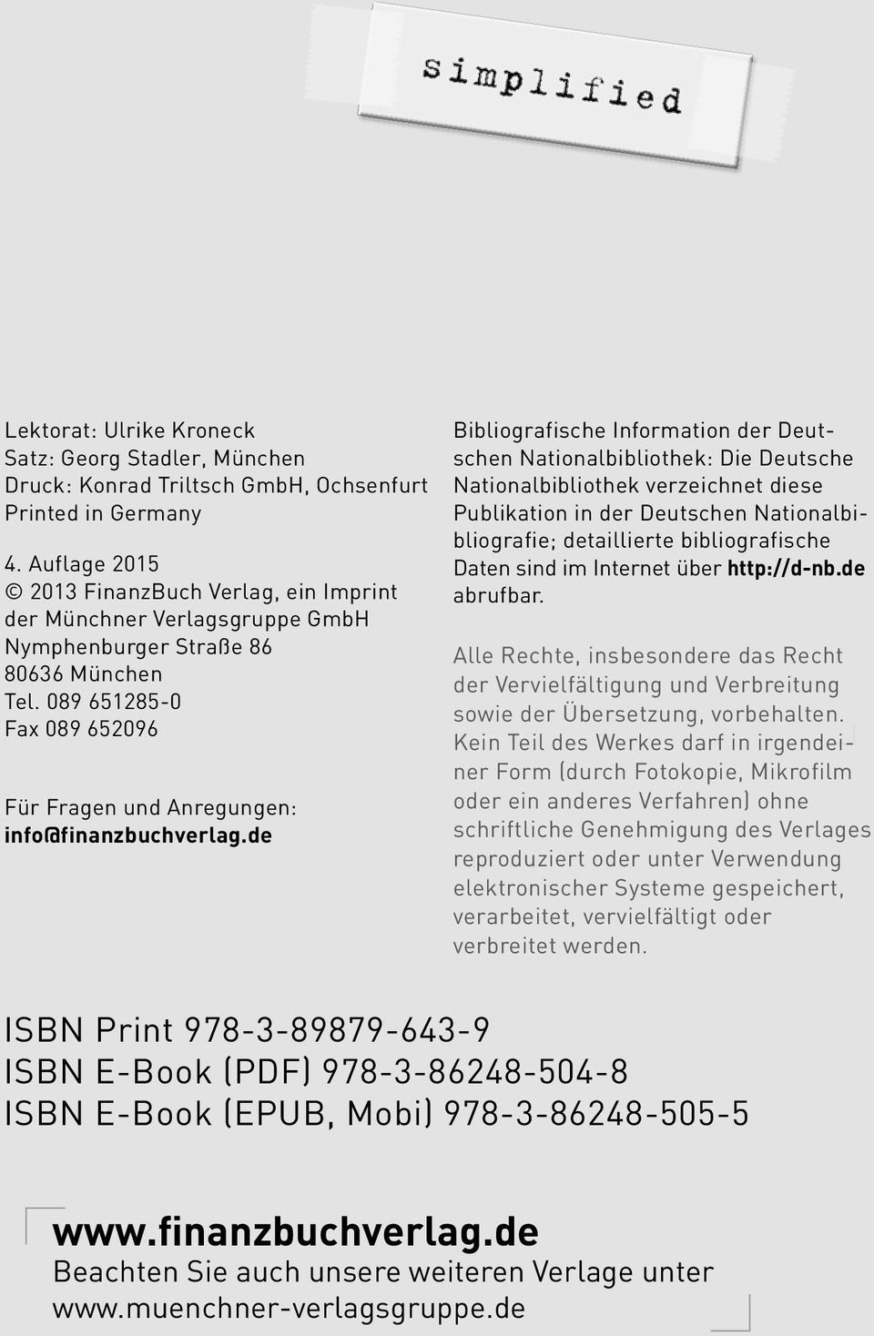 089 651285-0 Fax 089 652096 Für Fragen und Anregungen: info@finanzbuchverlag.