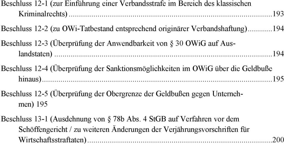 ..194 Beschluss 12-3 (Überprüfung der Anwendbarkeit von 30 OWiG auf Auslandstaten).