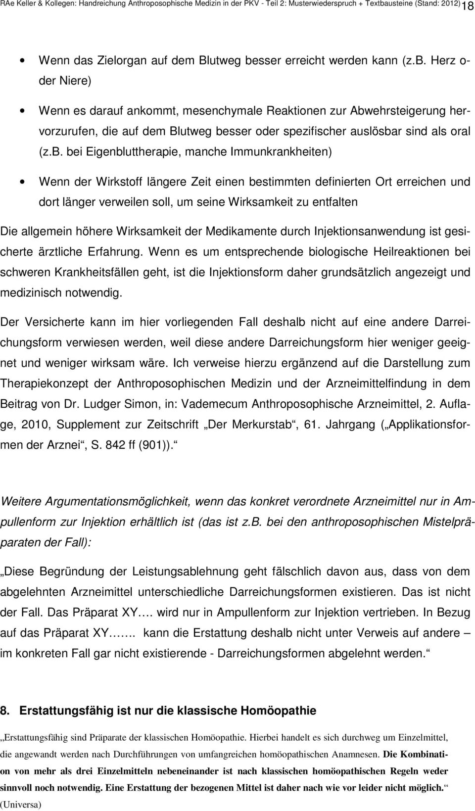 Herz o- der Niere) Wenn es darauf ankommt, mesenchymale Reaktionen zur Abw