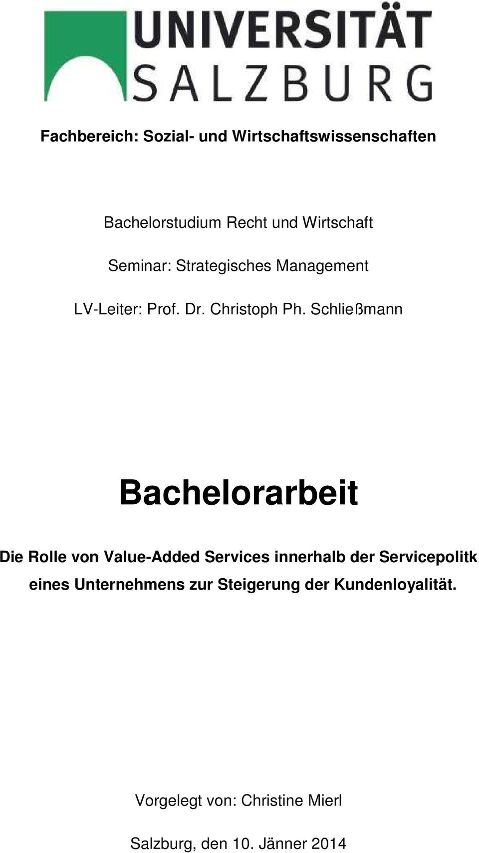 Schließmann Bachelorarbeit Die Rolle von Value-Added Services innerhalb der Servicepolitk