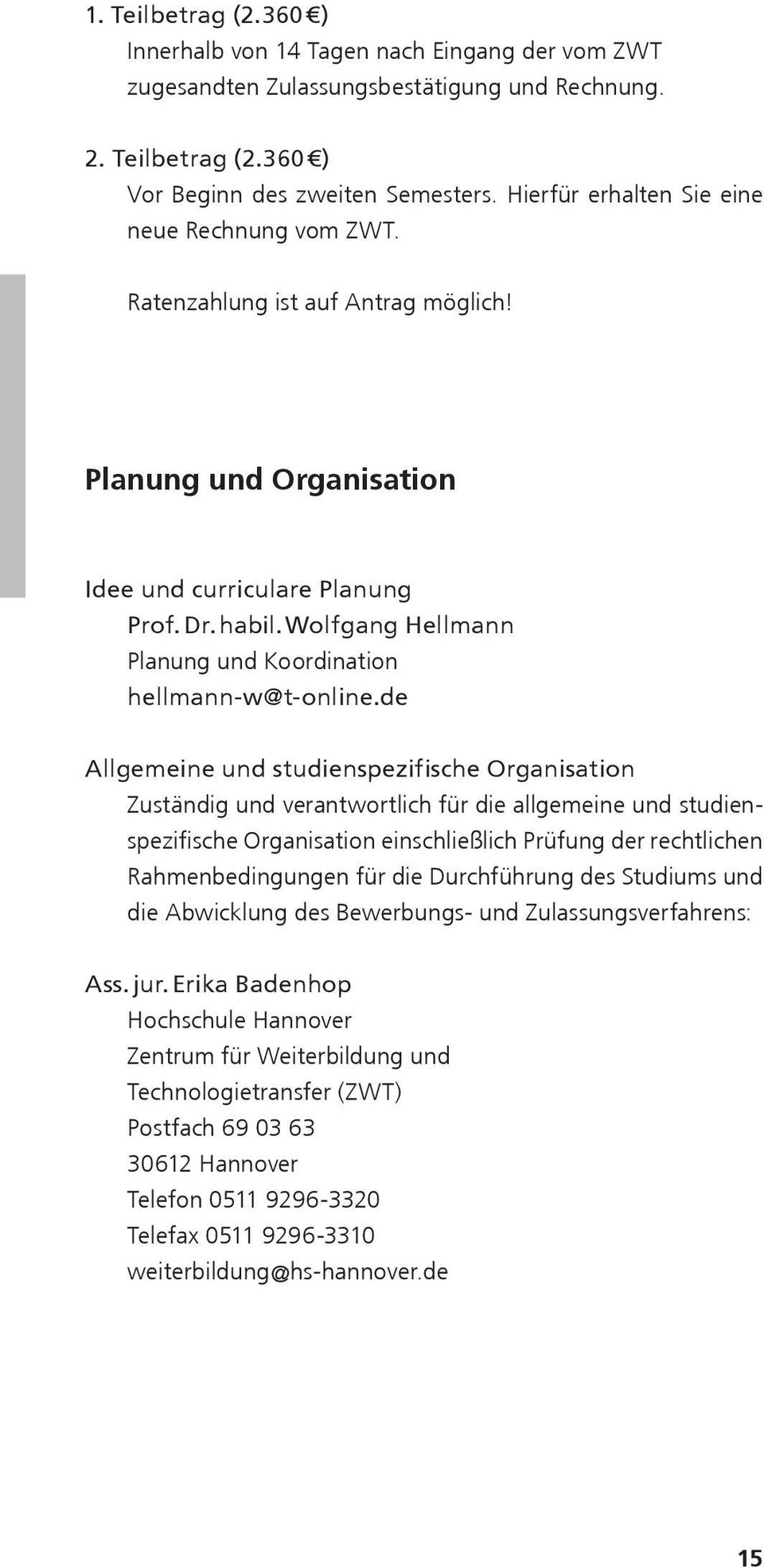 Wolfgang Hellmann Planung und Koordination hellmann-w@t-online.