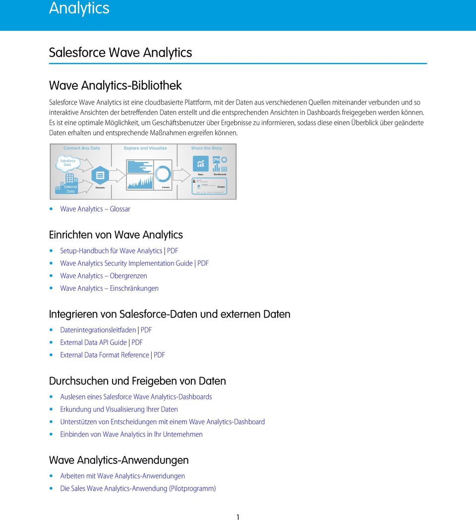 Es ist eine optimale Möglichkeit, um Geschäftsbenutzer über Ergebnisse zu informieren, sodass diese einen Überblick über geänderte Daten erhalten und entsprechende Maßnahmen ergreifen können.