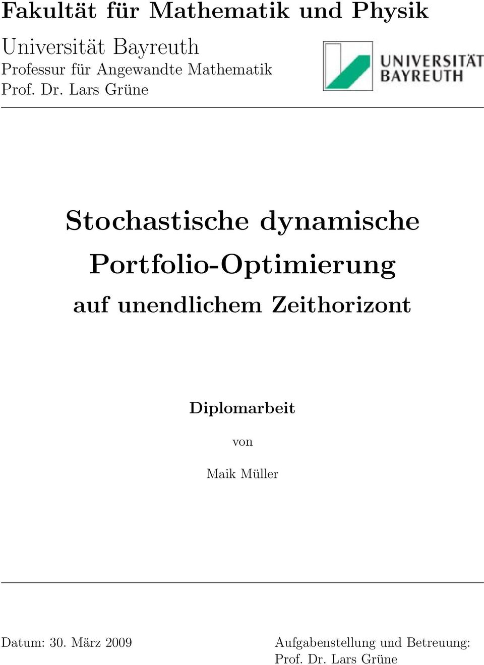 Lars Grüne Stochastische dynamische Portfolio-Optimierung auf