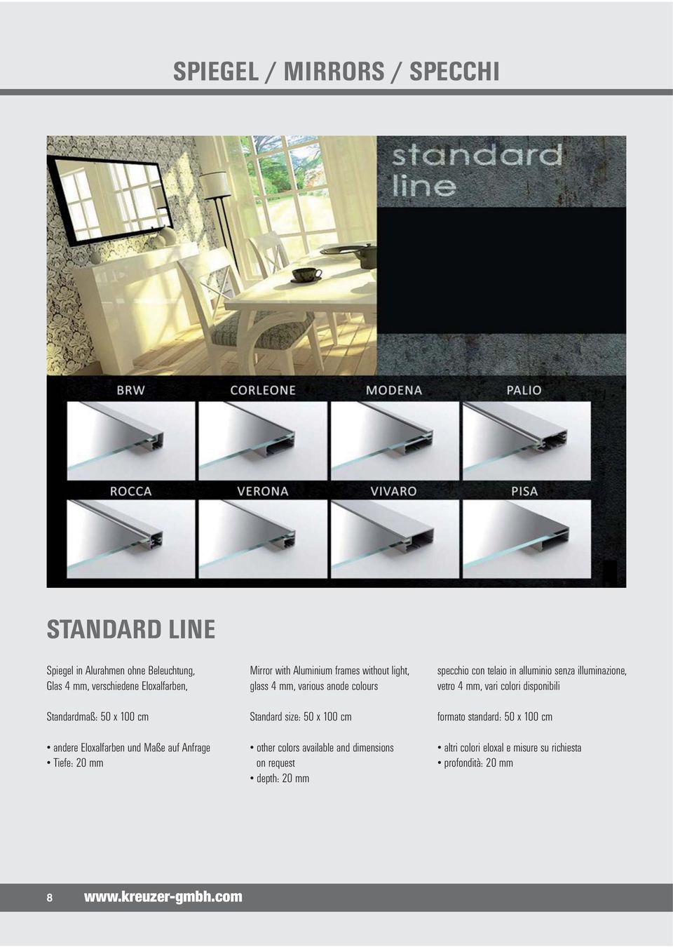 Standard size: 50 x 100 other colors available and dimensions on request depth: 20 mm specchio con telaio in alluminio senza illuminazione,