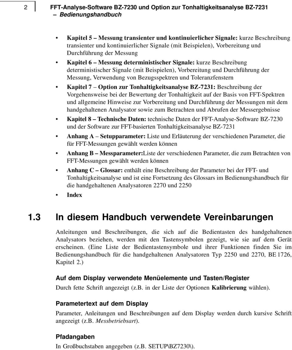 Vorbereitung und Durchführung der Messung, Verwendung von Bezugsspektren und Toleranzfenstern Kapitel 7 Option zur Tonhaltigkeitsanalyse BZ-7231: Beschreibung der Vorgehensweise bei der Bewertung der