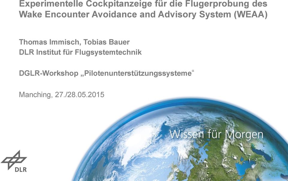 Immisch, Tobias Bauer DLR Institut für Flugsystemtechnik