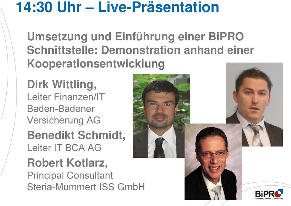 Wittling, Leiter Finanzen/IT Baden-Badener Versicherung AG Benedikt