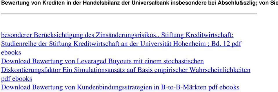 Zinsänderungsrisikos., Stiftung Kreditwirtschaft: Studienreihe der Stiftung Kreditwirtschaft an der Universität Hohenheim ; Bd.