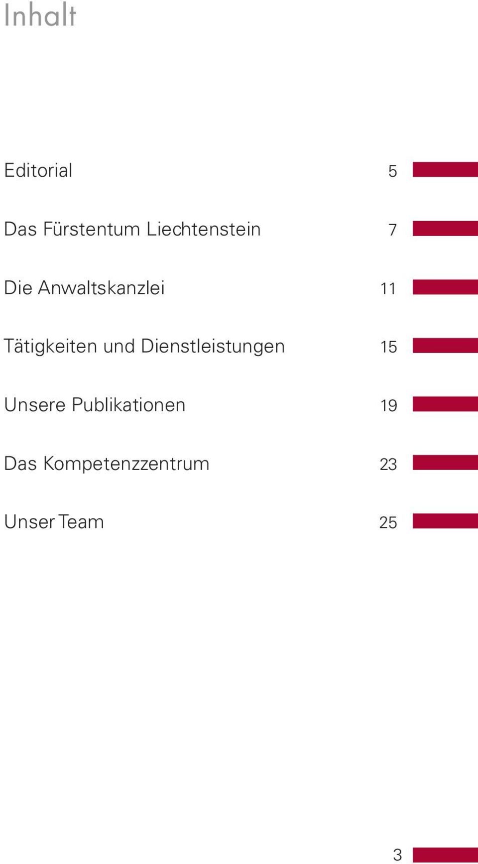 Tätigkeiten und Dienstleistungen 15 Unsere