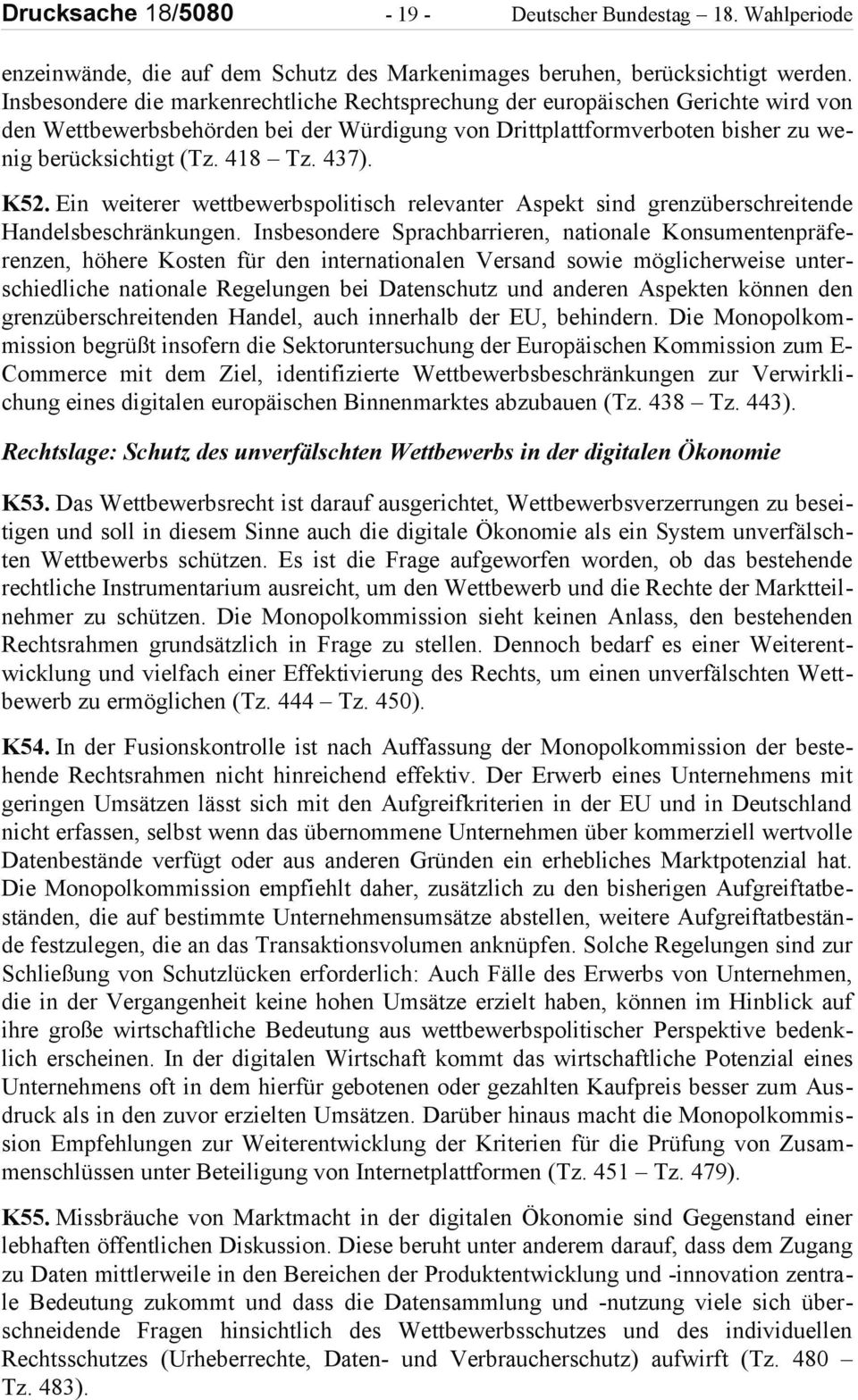 437). K52. Ein weiterer wettbewerbspolitisch relevanter Aspekt sind grenzüberschreitende Handelsbeschränkungen.