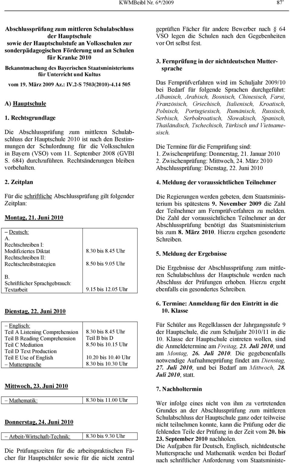 März 2009 Az.: IV.2-S 7503(2010)-4.14 505 A) Hauptschule 1.