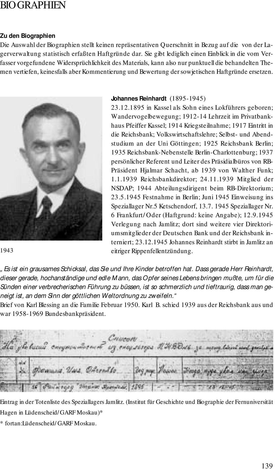 Bewertung der sowjetischen Haftgründe ersetzen. 1943 Johannes Reinhardt (1895-1945) 23.12.