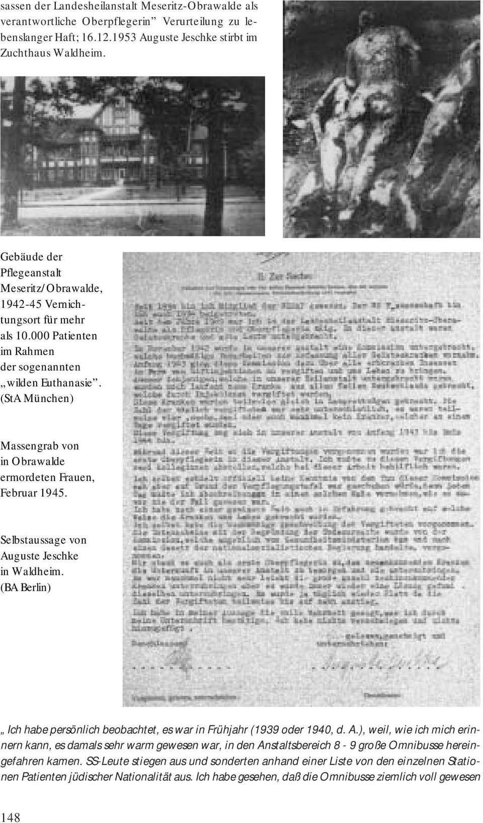 (StA München) Massengrab von in Obrawalde ermordeten Frauen, Februar 1945. Selbstaussage von Auguste Jeschke in Waldheim.