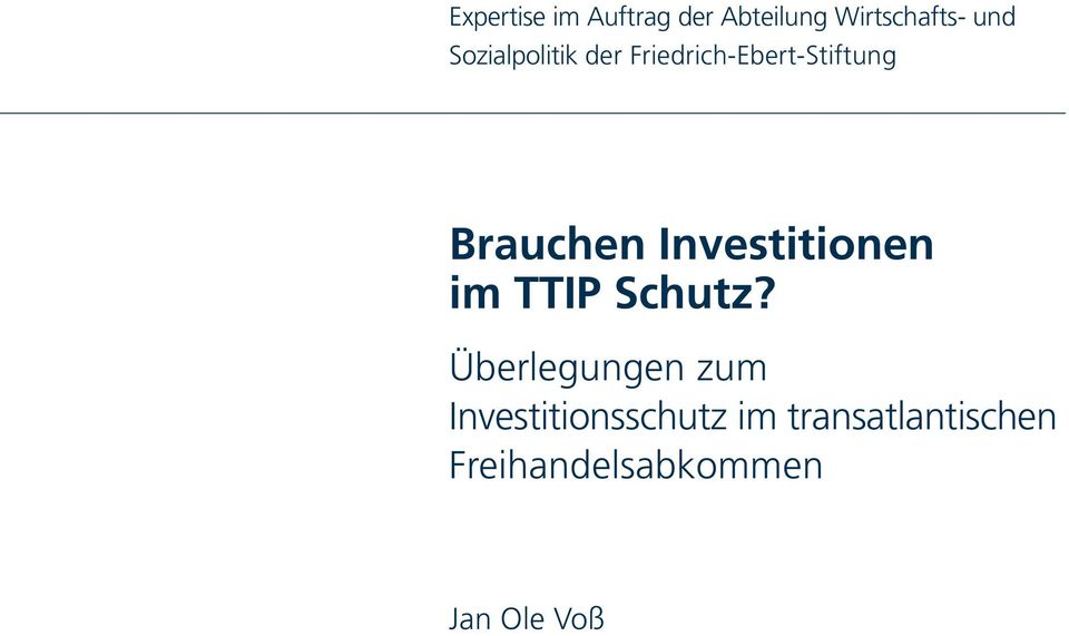 Investitionen im TTIP Schutz?