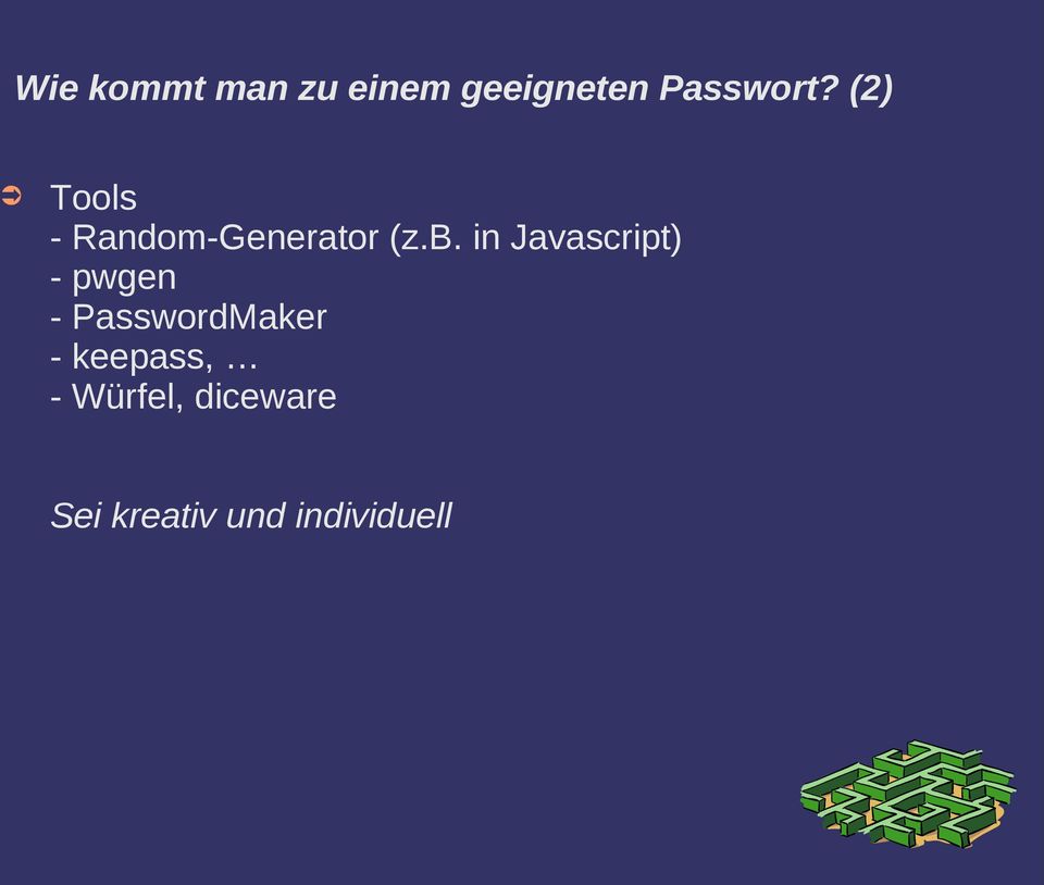 in Javascript) - pwgen - PasswordMaker -