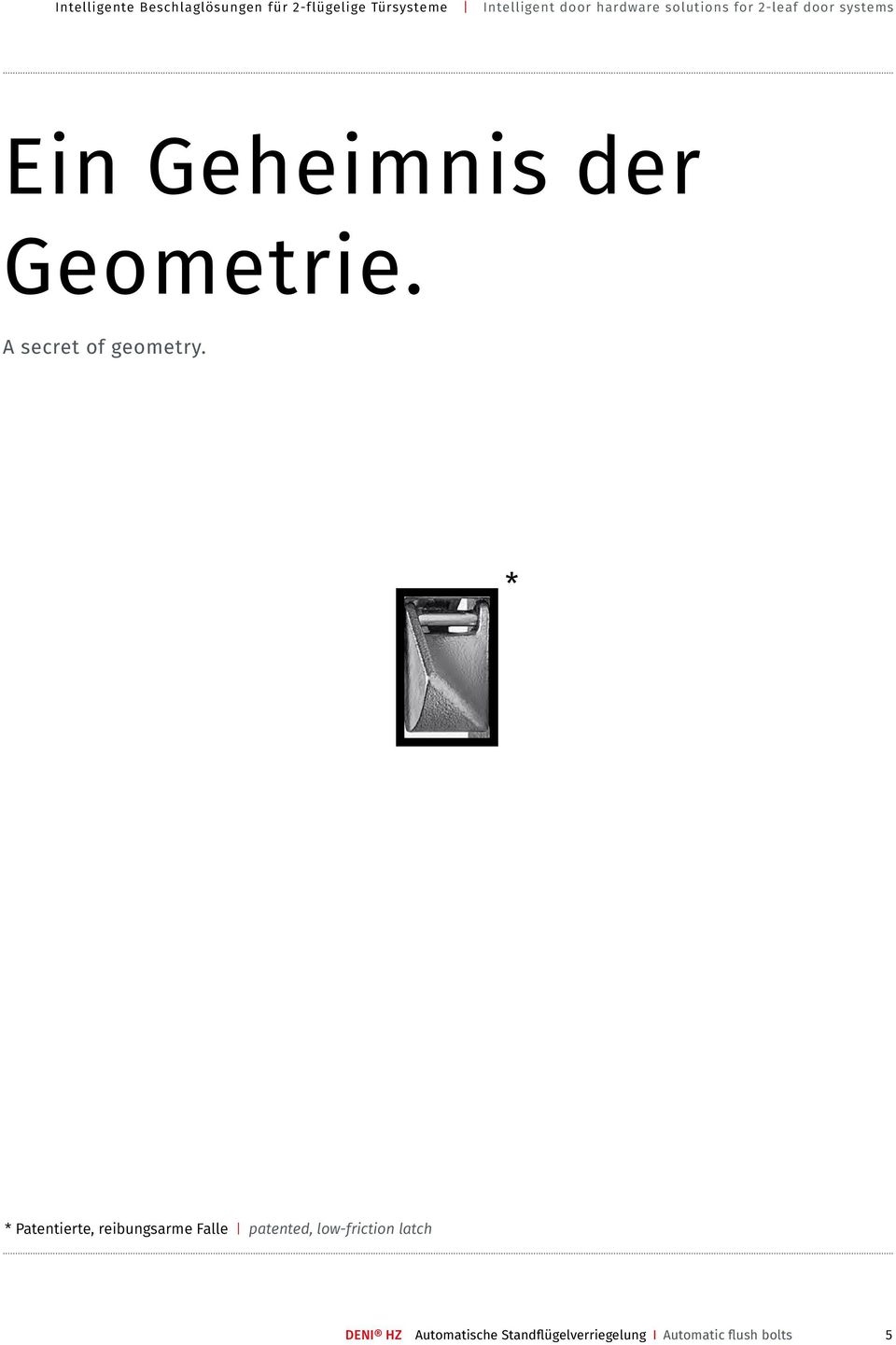 A secret of geometry.