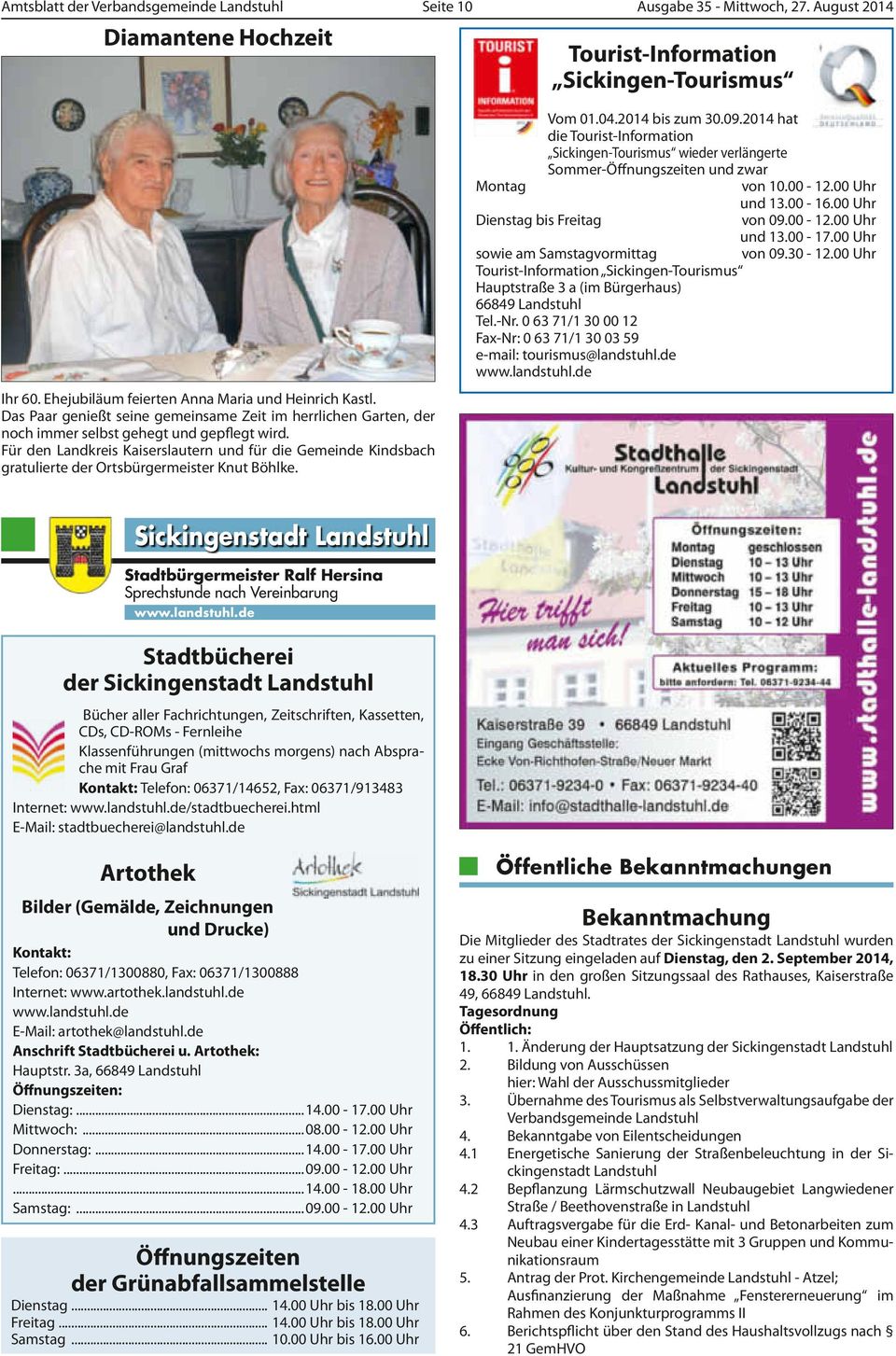 Für den Landkreis Kaiserslautern und für die Gemeinde Kindsbach gratulierte der Ortsbürgermeister Knut Böhlke. Vom 01.04.2014 bis zum 30.09.