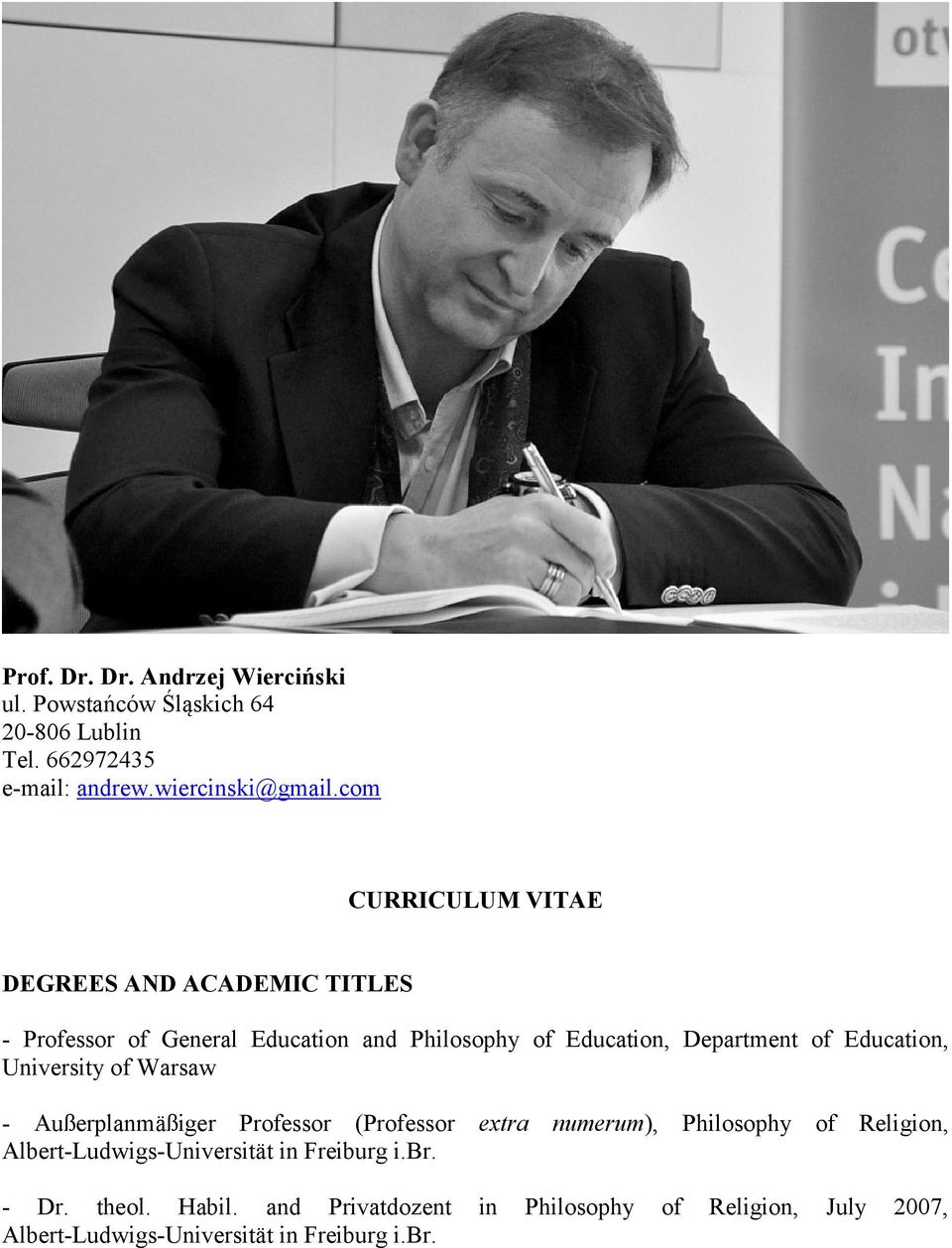 Education, University of Warsaw - Außerplanmäßiger Professor (Professor extra numerum), Philosophy of Religion,