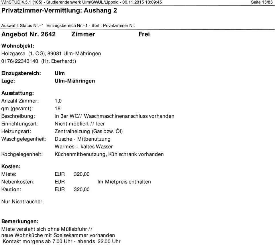 Eberhardt) -Mähringen 18 in 3er WG// Waschmaschinenanschluss vorhanden Dusche - Mitbenutzung Küchenmitbenutzung,