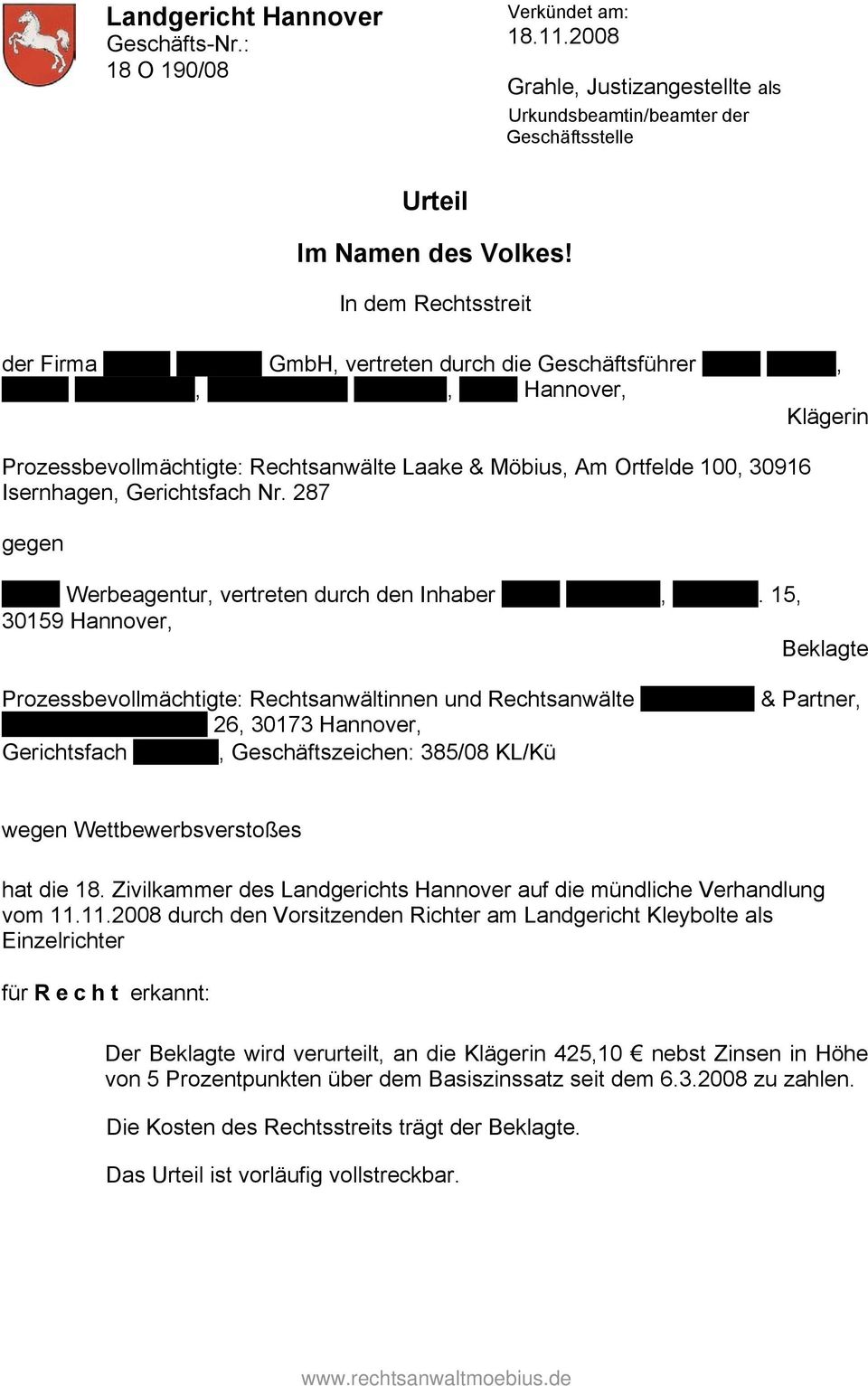 Rechtsanwälte Laake & Möbius, Am Ortfelde 100, 30916 Isernhagen, Gerichtsfach Nr. 287 gegen Spam Werbeagentur, vertreten durch den Inhaber Spam IT-Anwalt, IT-Recht.