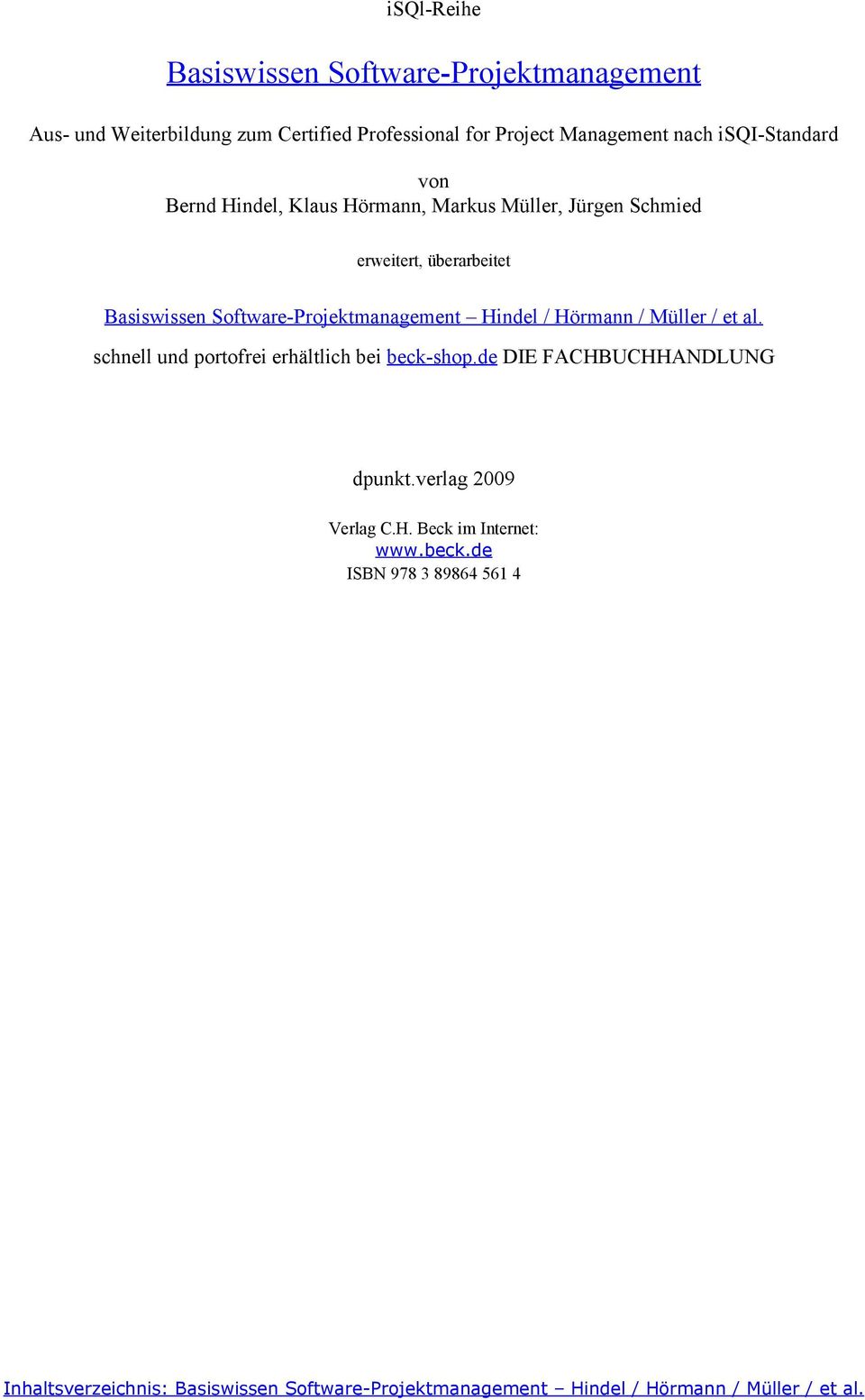 Software-Projektmanagement Hindel / Hörmann / Müller / et al. schnell und portofrei erhältlich bei beck-shop.