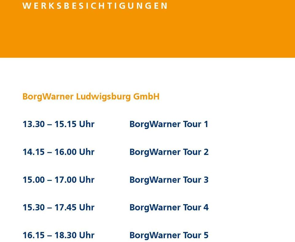 00 Uhr BorgWarner Tour 2 15.00 17.