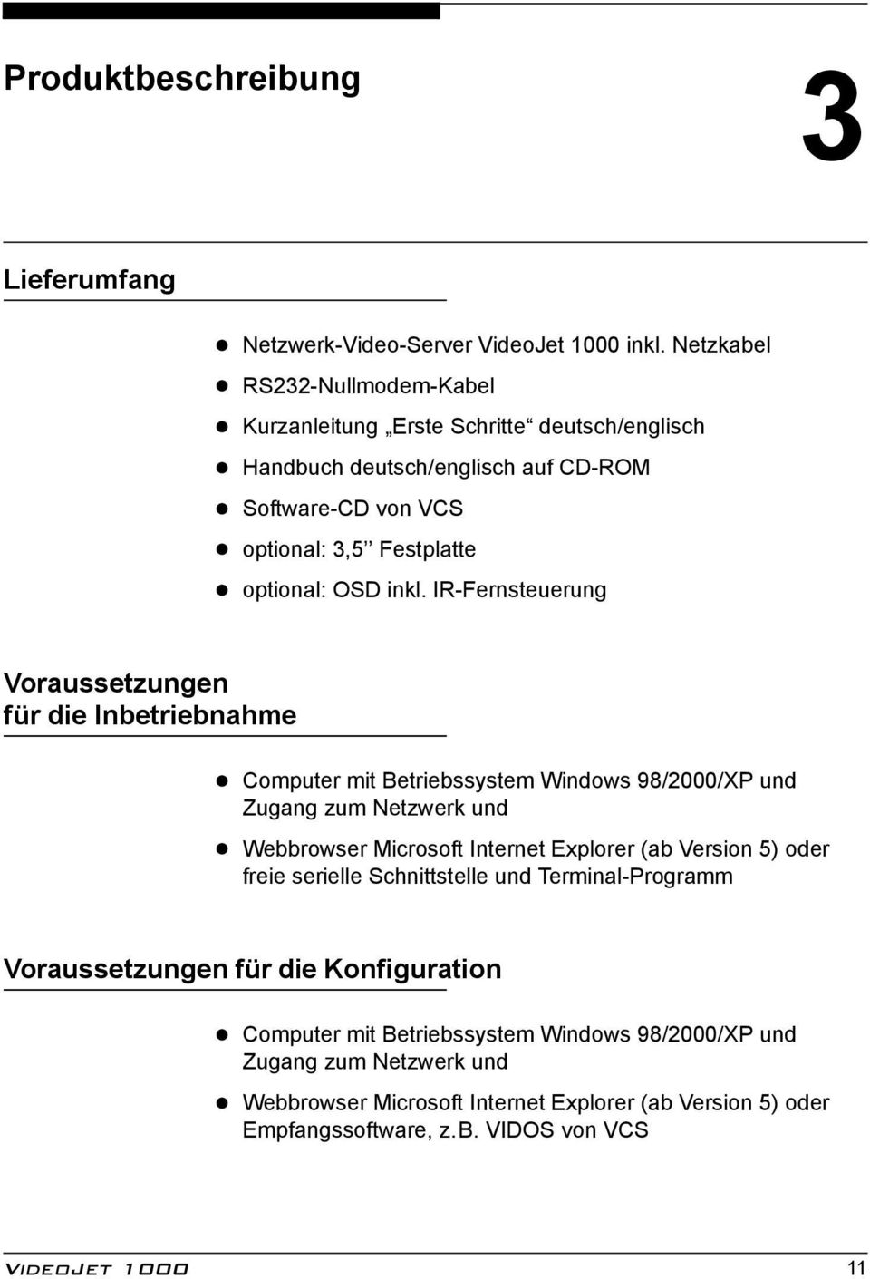 Computer mit Betriebssystem Windows 98/2000/XP und Zugang zum Netzwerk und!