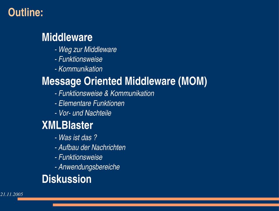 Kommunikation Elementare Funktionen Vor und Nachteile XMLBlaster