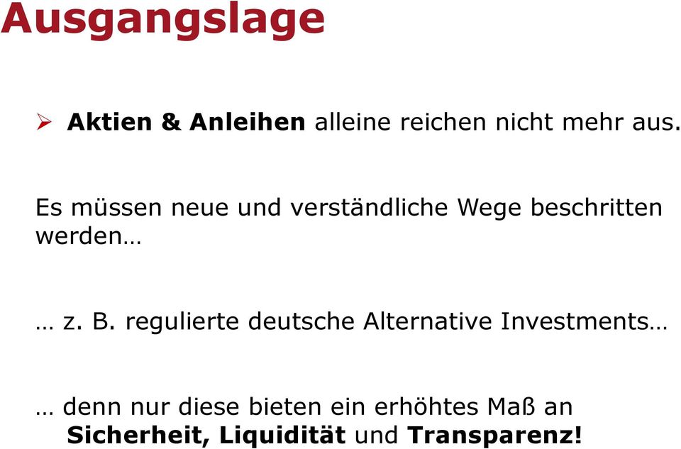 regulierte deutsche Alternative Investments denn nur diese