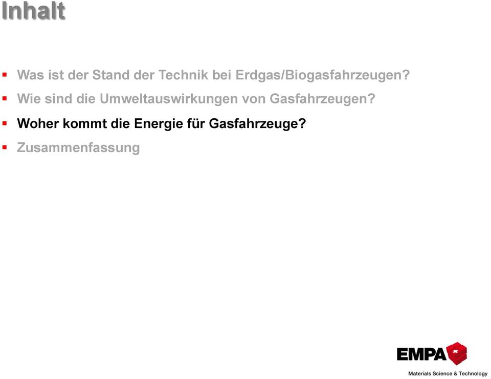 Erdgas/Biogasfahrzeugen?