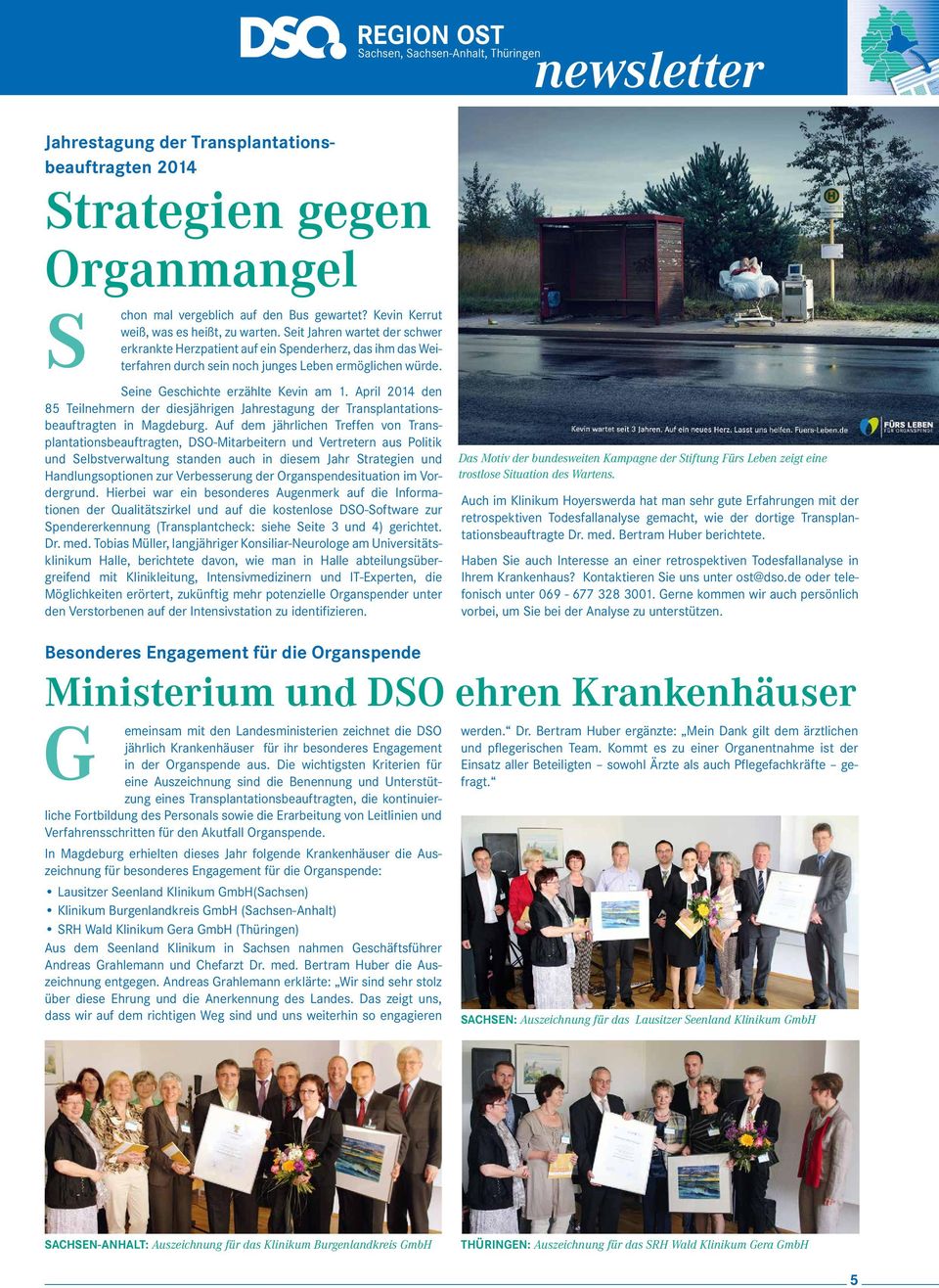 April 2014 den 85 Teilnehmern der diesjährigen Jahrestagung der Transplantationsbeauftragten in Magdeburg.