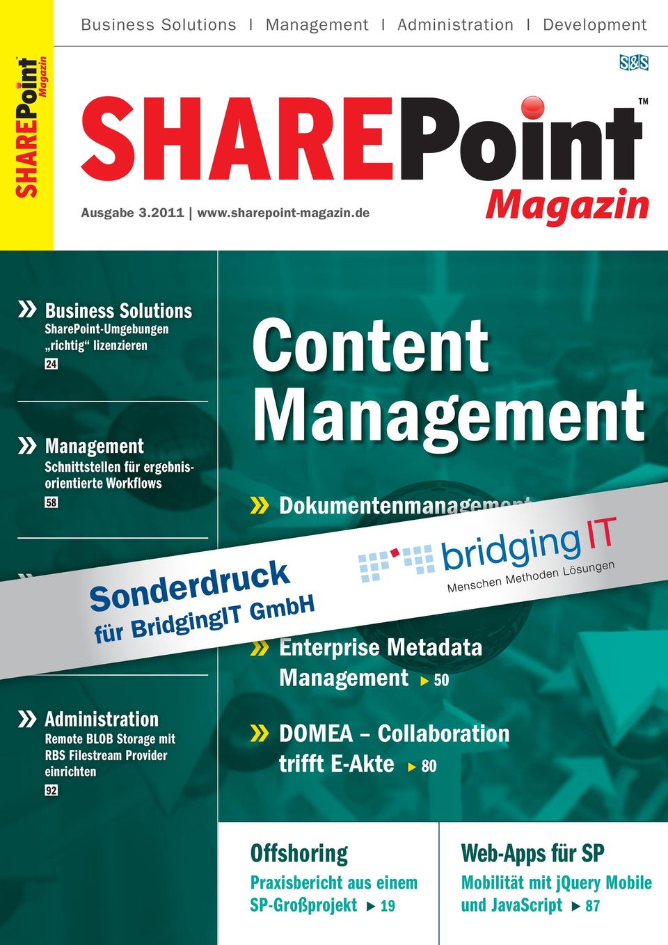 Dokumentenmanagement 35 Management Tags, Notes, Rating: Der Mehrwert von Social Features 64 Administration Remote BLOB Storage mit RBS Filestream Provider