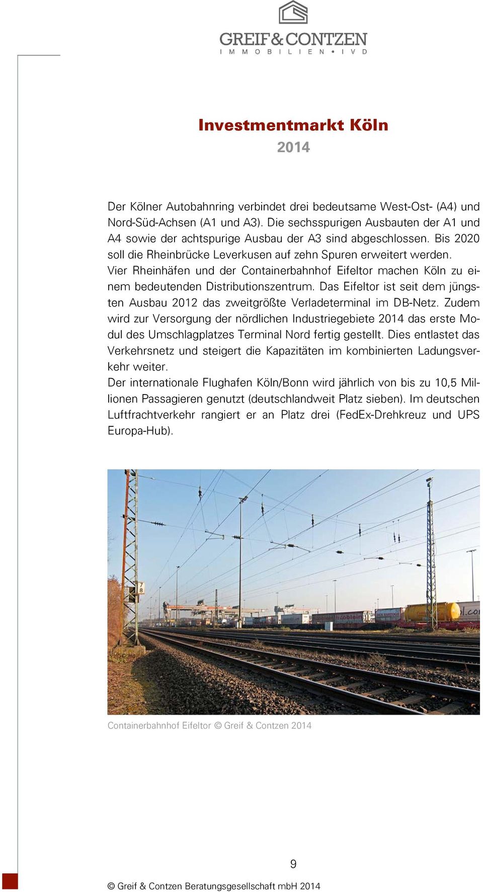 Das Eifeltor ist seit dem jüngsten Ausbau 2012 das zweitgrößte Verladeterminal im DB-Netz.