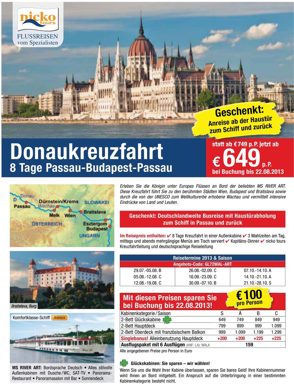 Diese Kreuzfahrt führt Sie zu den berühmten Städten Wien, Budapest und Bratislava sowie durch die von der UNESCO zum Weltkulturerbe erhobene Wachau und vermittelt intensive Eindrücke von Land und