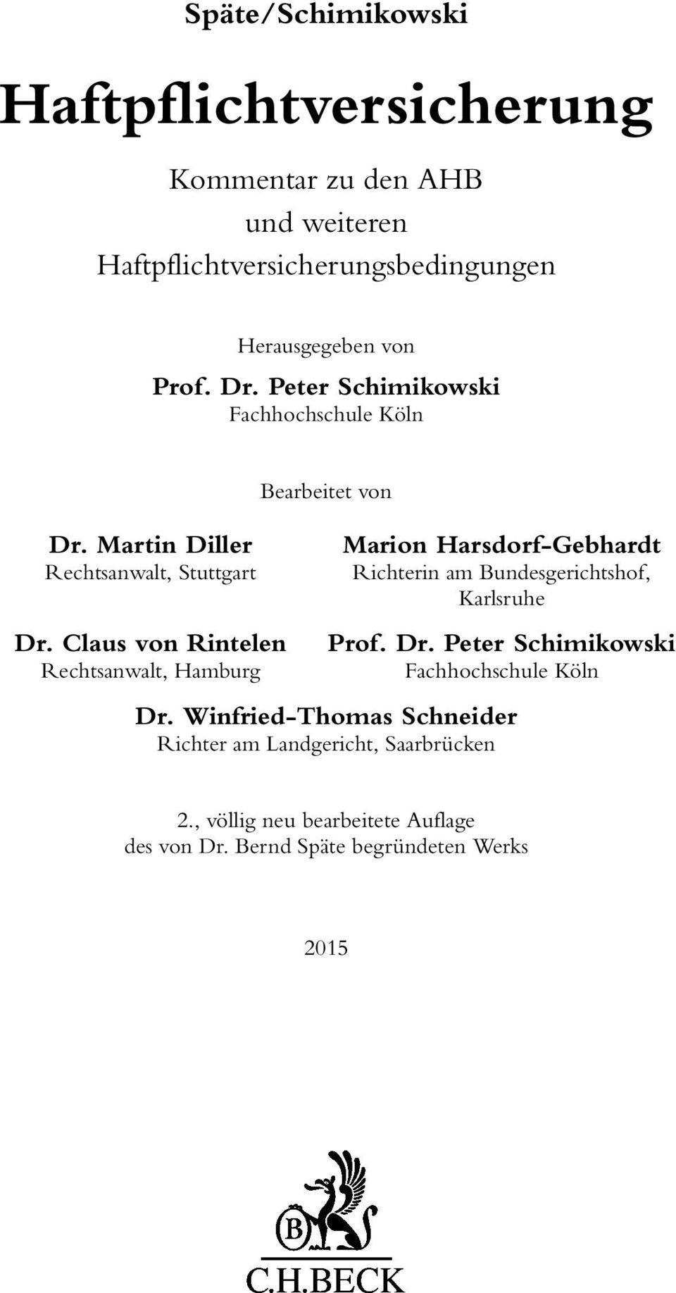 Dr. Peter Schimikowski Fachhochschule Köln Dr. Martin Diller Rechtsanwalt, Stuttgart Dr.