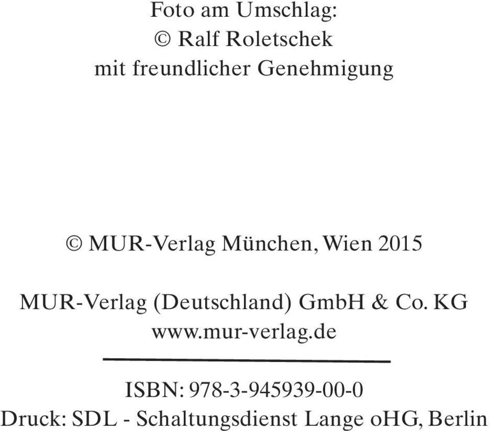 (Deutschland) GmbH & Co. KG www.mur-verlag.