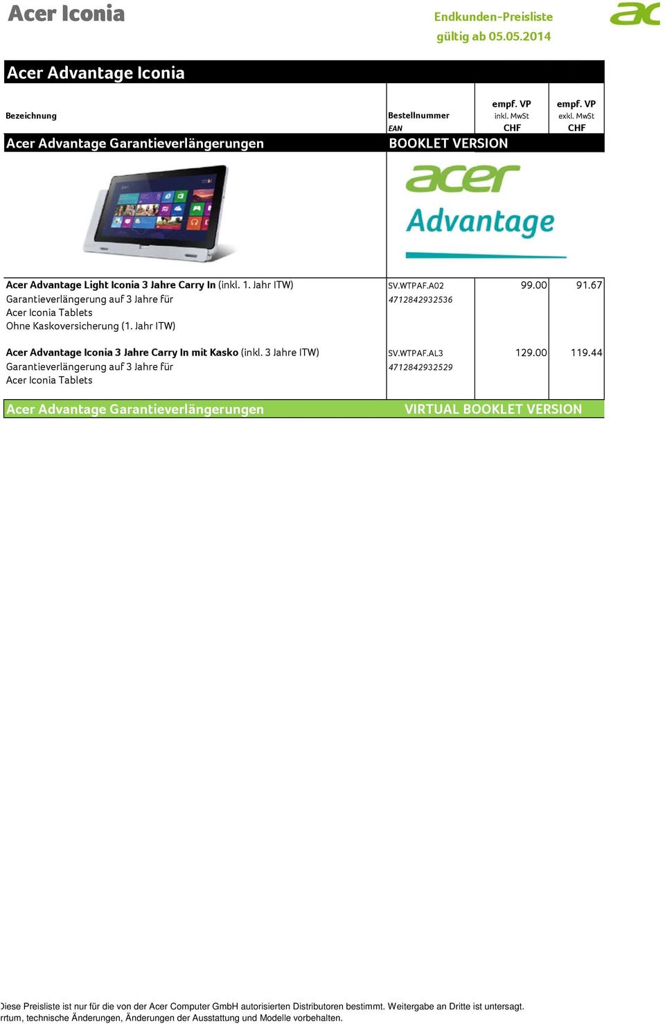A02 Garantieverlängerung auf 3 Jahre für 4712842932536 Acer Iconia Tablets Ohne Kaskoversicherung