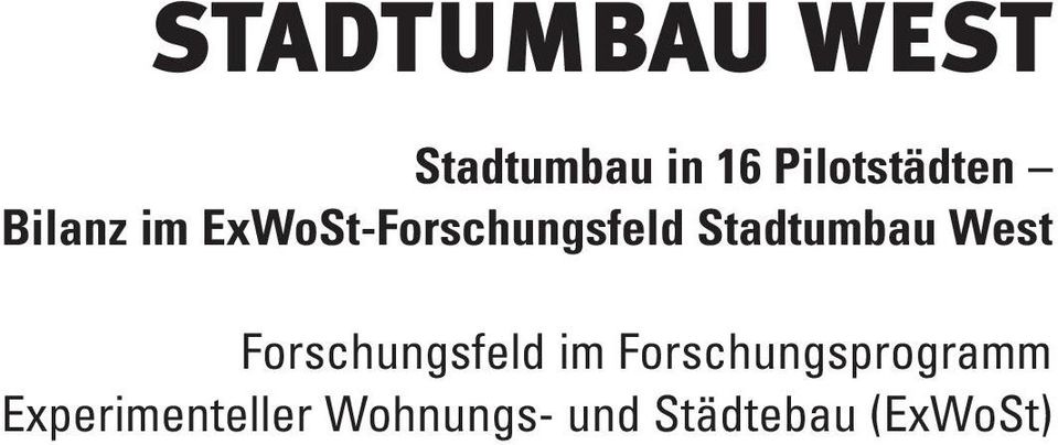 Stadtumbau West Forschungsfeld im