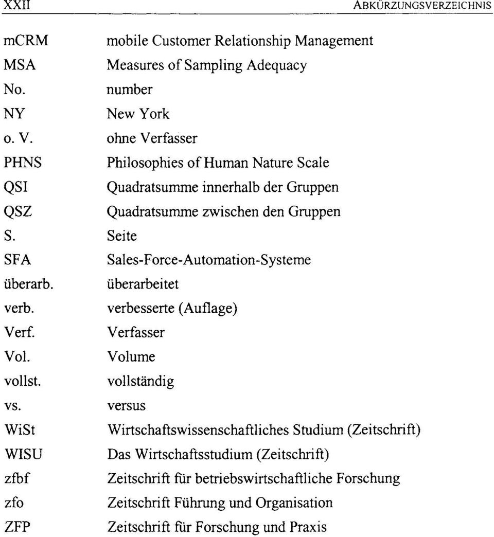 Seite SFA Sales-Force-Automation-Systeme iiberarb. iiberarbeitet verb. verbesserte (Auflage) Verf. Verfasser Vol. Volume vollst. vollstandig vs.