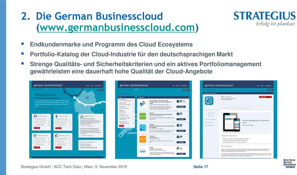 Cloud-Industrie für den deutschsprachigen Markt Strenge Qualitäts- und