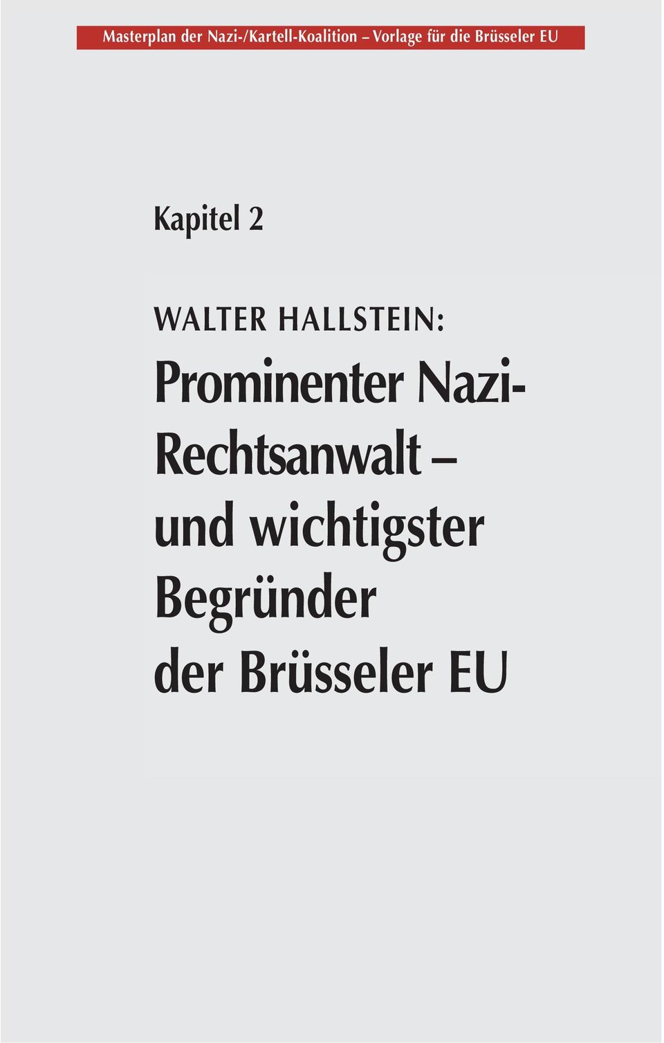 WALTER HALLSTEIN: Prominenter Nazi-