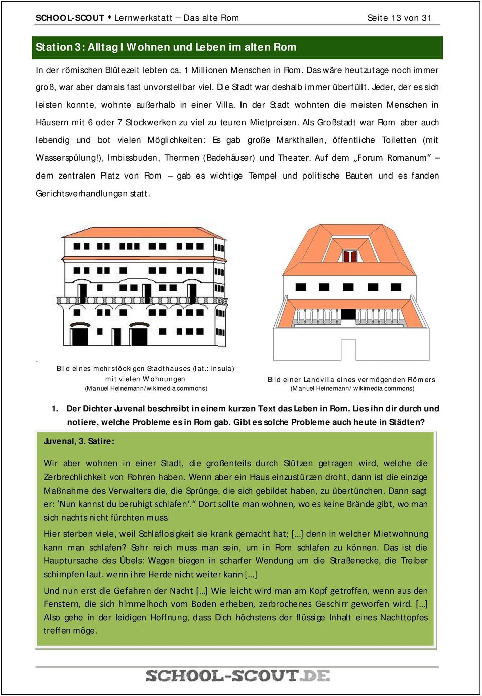 In der Stadt wohnten die meisten Menschen in Häusern mit 6 oder 7 Stockwerken zu viel zu teuren Mietpreisen.