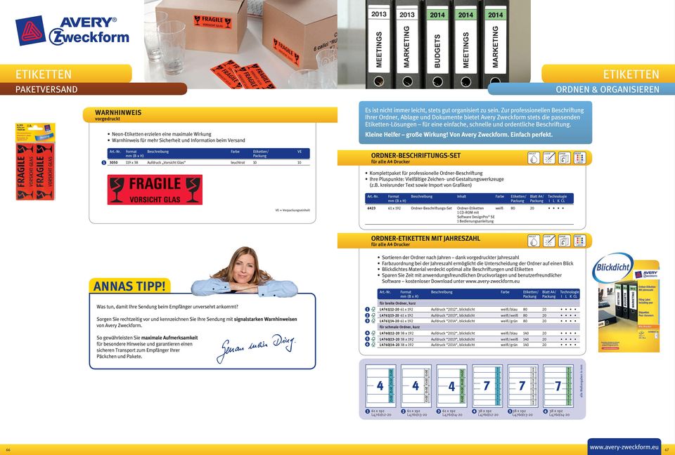 Zur professionellen Beschriftung Ihrer Ordner, Ablage und Dokumente bietet Avery Zweckform stets die passenden Etiketten-Lösungen für eine einfache, schnelle und ordentliche Beschriftung.